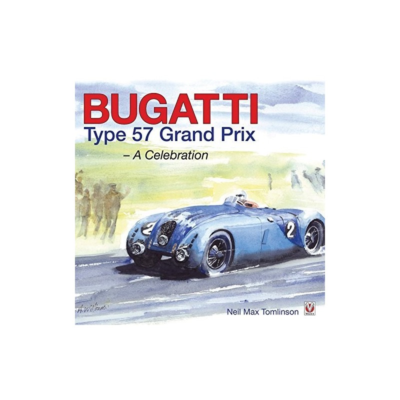 Bugatti Type 57 Grand Prix - A Celebration