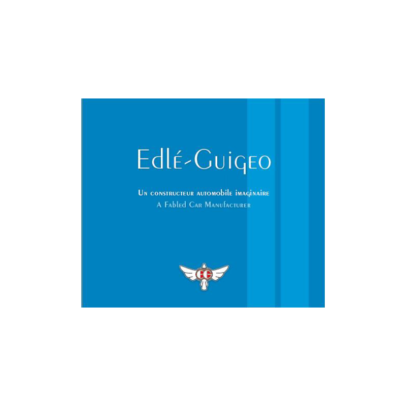 Edlé-Guigeo - A fabled car manufacturer