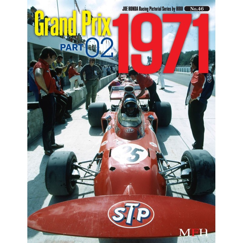 Racing Pictorial Series by HIRO No.46 : Grand Prix 1971 PART-02  Racing Pictorial Series by HIRO No.46 : Grand Prix 1971 PART-02