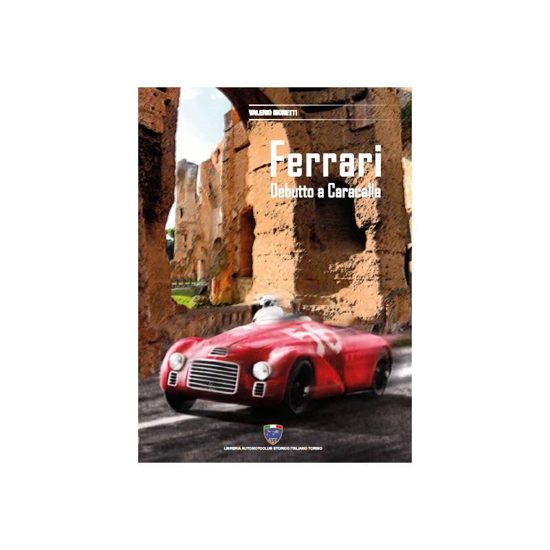Ferrari - Debutto a Caracalla Ferrari - Debutto a Caracalla