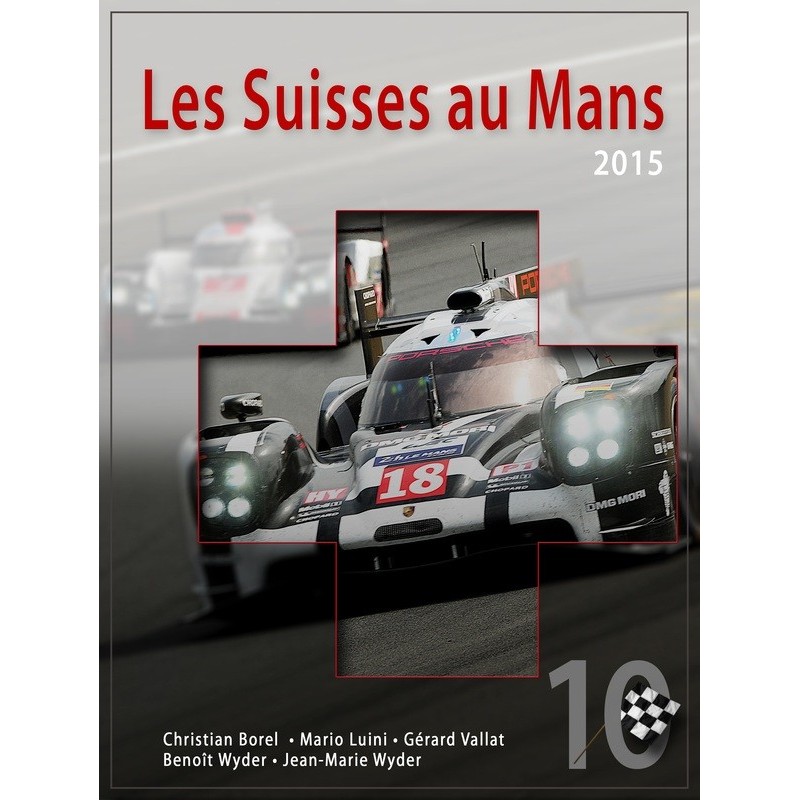 Les Suisses au Mans 2015 - N°10