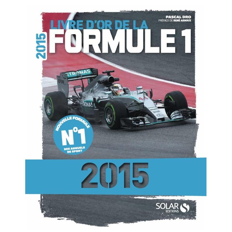 Le Livre d&#039;Or de la Formule 1 2015