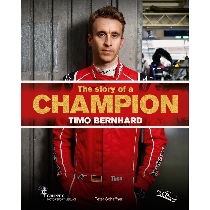 The story of a Champion - Timo Bernhard