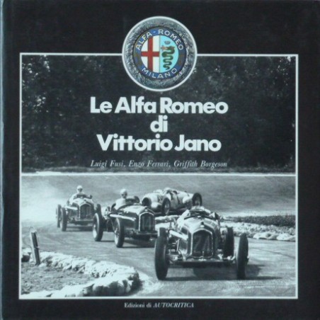 Le Alfa Romeo di Vittorio Jano Le Alfa Romeo di Vittorio Jano