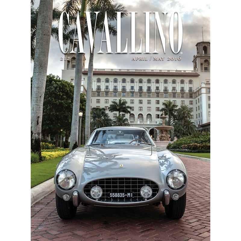Cavallino - The journal of Ferrari history n°212 Avril/Mai 2016