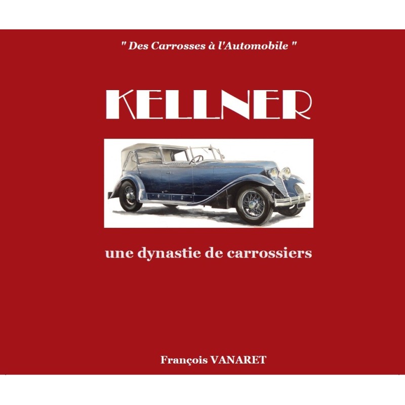 Kellner, une dynastie de carrossiers
