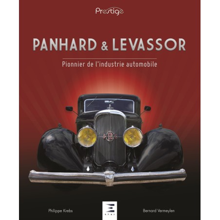 Panhard & Levassor, Pionnier de l'industrie automobile Panhard & Levassor, Pionnier de l'industrie automobile