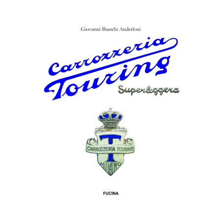 Carrozzeria Touring Superleggera - English Edition Carrozzeria Touring Superleggera - English Edition