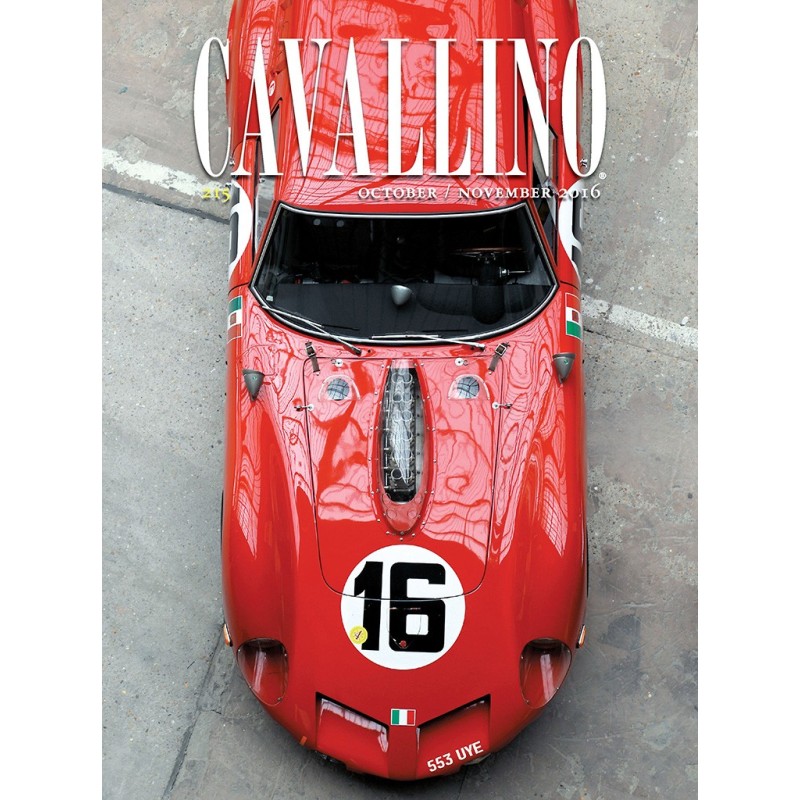 CAVALLINO - THE JOURNAL OF FERRARI HISTORY N°215 OCTOBRE/NOVEMBRE 2016
