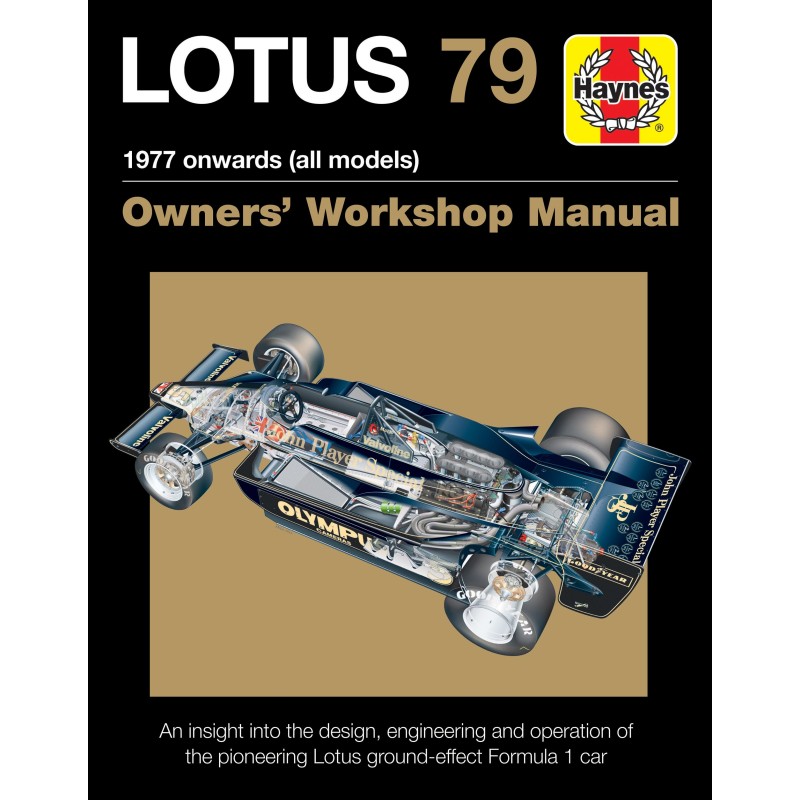 Lotus 79 Owner's Workshop Manual, 1977 onwards (all models) - Librairie