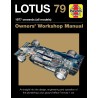 Lotus 79 Owner's Workshop Manual, 1977 onwards (all models)